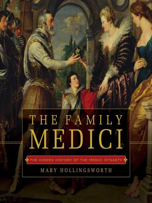 Title details for The Family Medici by Mary Hollingsworth - Wait list